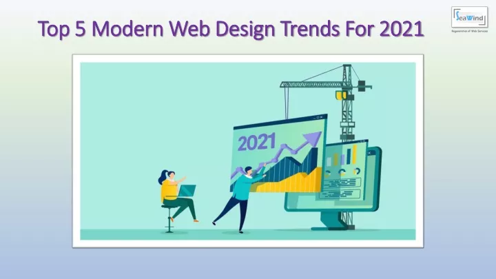 top 5 modern web design trends for 2021