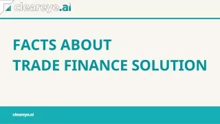 fact s abou t trad e finance solution