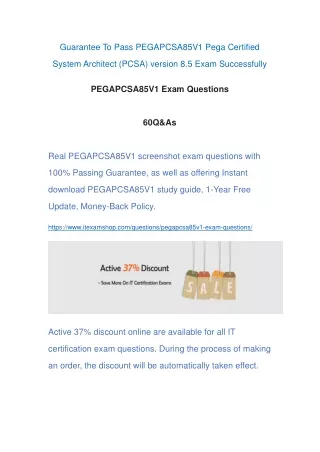 guarantee to pass pegapcsa85v1 pega certified