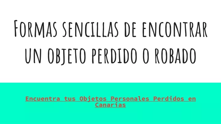 formas sencillas de encontrar un objeto perdido o robado