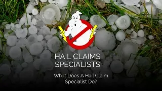 hail claims specialists