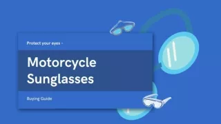 Motorcycle Sunglasses Buying Guide