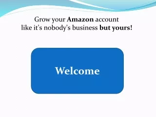 grow your amazon account like it s nobody