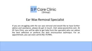 Ear Wax Removal Specialist  SP Care Clinic