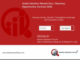 Audio Interface Market Size Industry Insight, Opportunities & Forecast To 2023