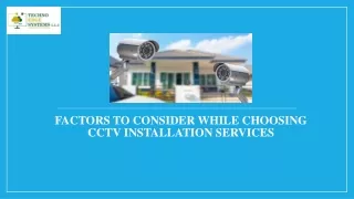 factors to consider while choosing cctv installation services
