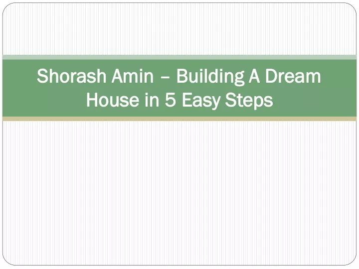 shorash amin building a dream house in 5 easy steps