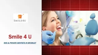 Smile 4 U | NHS & Private Dentists In Bromley