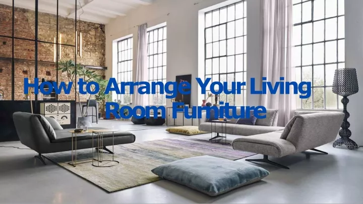 how to arrange your living room furniture