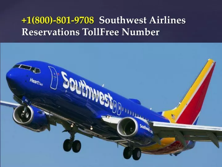 1 800 801 9708 southwest airlines reservations tollfree number