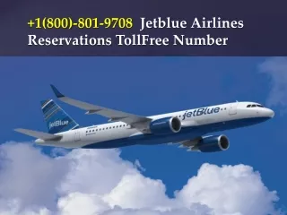 1-800-801-9708 JetBlue Airlines Toll Free Number | JetBlue airlines phone number