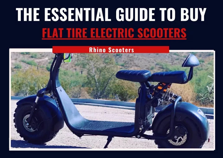 the essential guide to buy flat tire electric