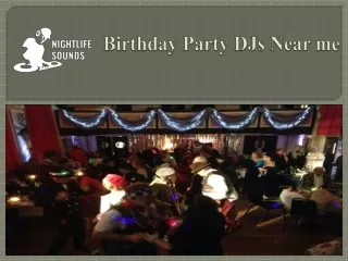 Birthday Party DJs Near me