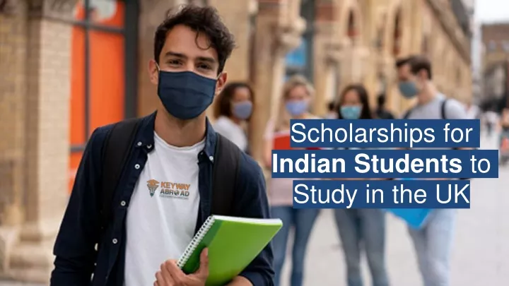 scholarships for indian students to study