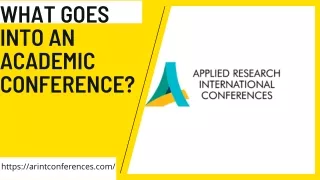 what goes into an academic conference