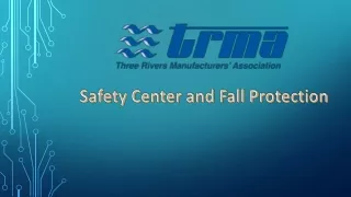 safety center and fall protection