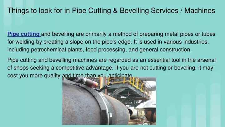 things to look for in pipe cutting bevelling