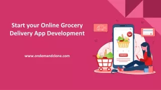 start your online grocery delivery app development
