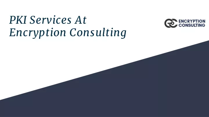 pki services at encryption consulting