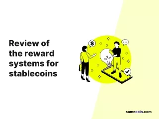 review of the reward systems for stablecoins
