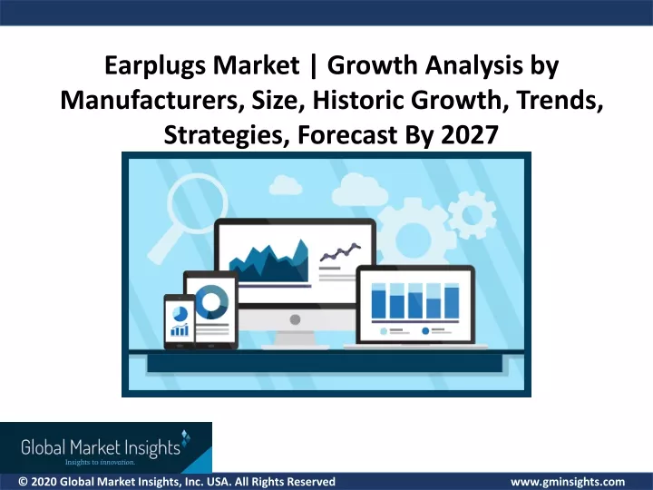 earplugs market growth analysis by manufacturers