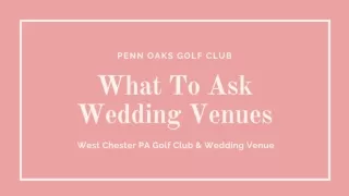 What To Ask Wedding Venues - Top Questions