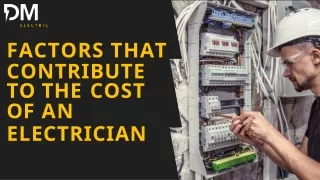 Factors That Contribute to the Cost of an Electrician in York PA | DM Electric