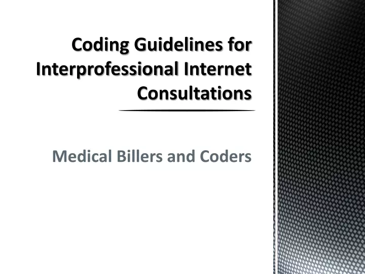 PPT Coding Guidelines for Interprofessional Consultations