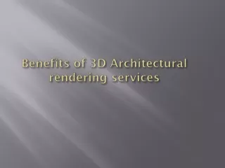 Benefits of 3D Architectural rendering services