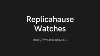 Advance Replica Watches Online Store- ReplicaHause