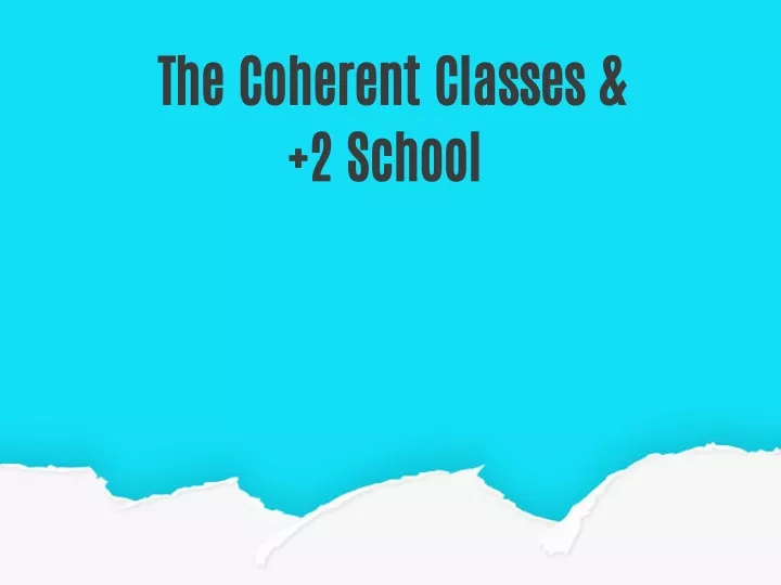 the coherent classes 2 school
