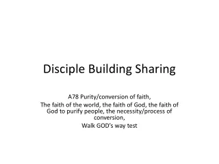 Purity/conversion of faith,  The faith of the world, the faith of God, the faith