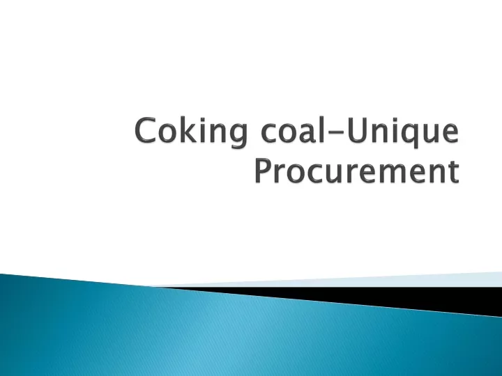 coking coal unique procurement