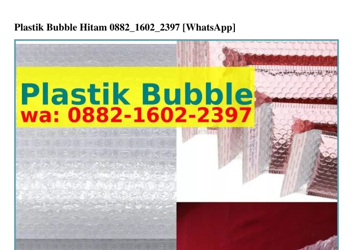 plastik bubble hitam 0882 1602 2397 whatsapp