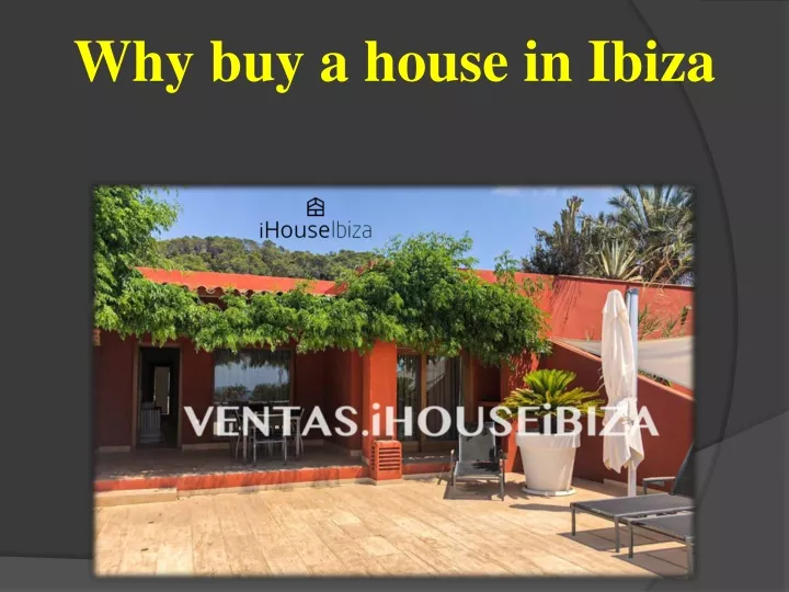 why buy a house in ibiza