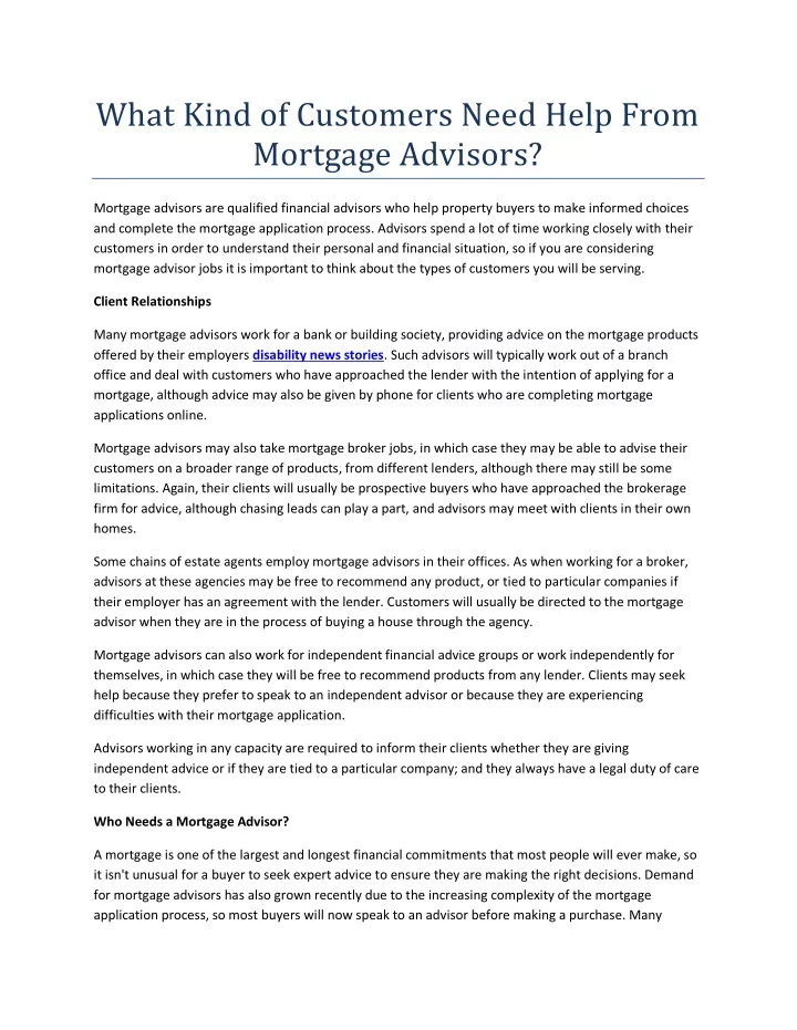 what kind of customers need help from mortgage