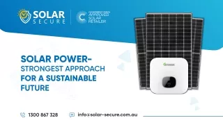 Solar Power- Strongest Approach For A Sustainable Future