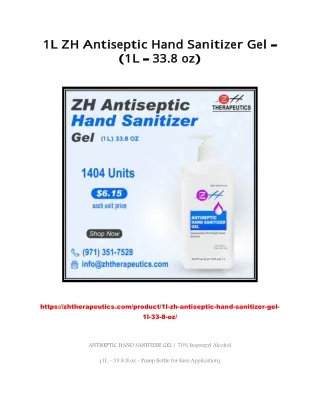 1L ZH Antiseptic Hand Sanitizer Gel – (1L – 33.8 oz)