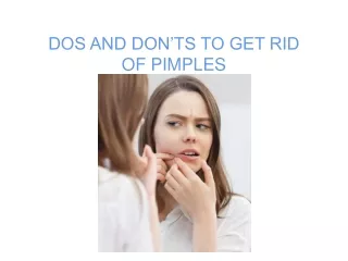 dos and don ts to get rid of pimples