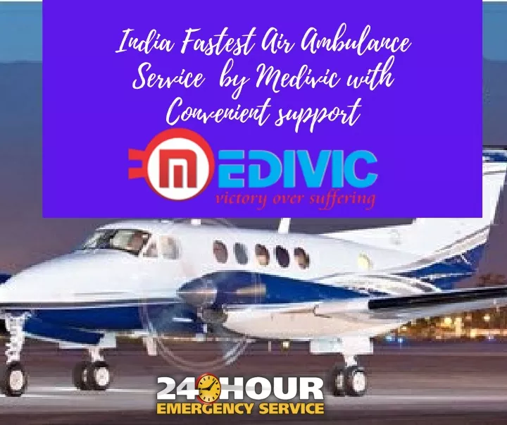 india fastest air ambulance service by medivic