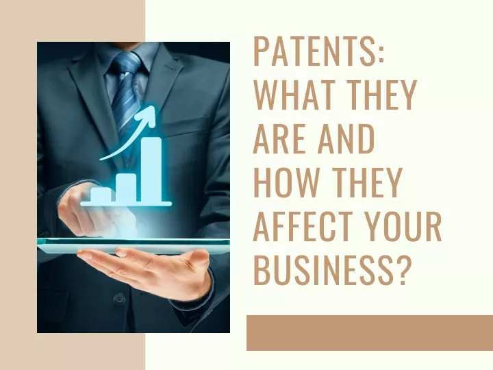 patents what they are and how they affect your