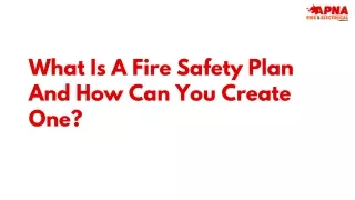 What Is A Fire Safety Plan And How Can You Create One