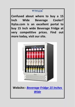 Beverage Fridge 15 Inches Wide  Itylza.com