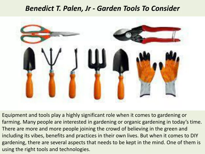 benedict t palen jr garden tools to consider