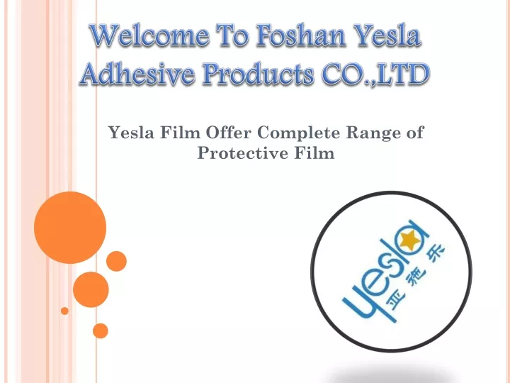 yesla film offer complete range of protective film
