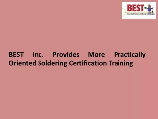 best oriented soldering certification training