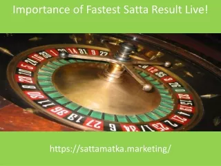 importance of fastest satta result live