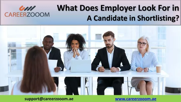 what does employer look for in a candidate in shortlisting