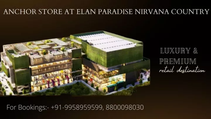 anchor store at elan paradise nirvana country