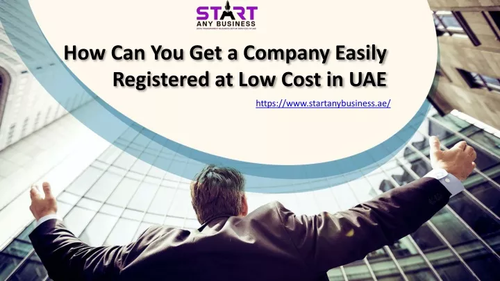 how can you get a company easily registered at low cost in uae